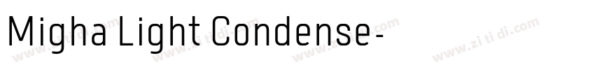 Migha Light Condense字体转换 Migha Light Condense字体转换